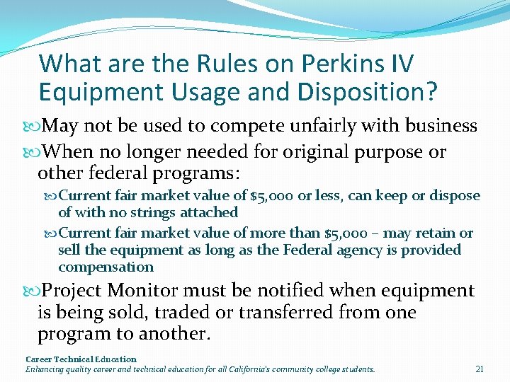 What are the Rules on Perkins IV Equipment Usage and Disposition? May not be