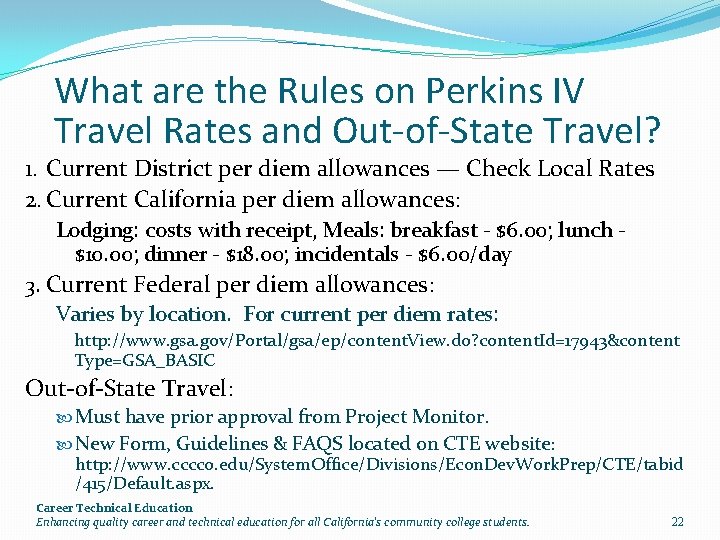 What are the Rules on Perkins IV Travel Rates and Out-of-State Travel? 1. Current