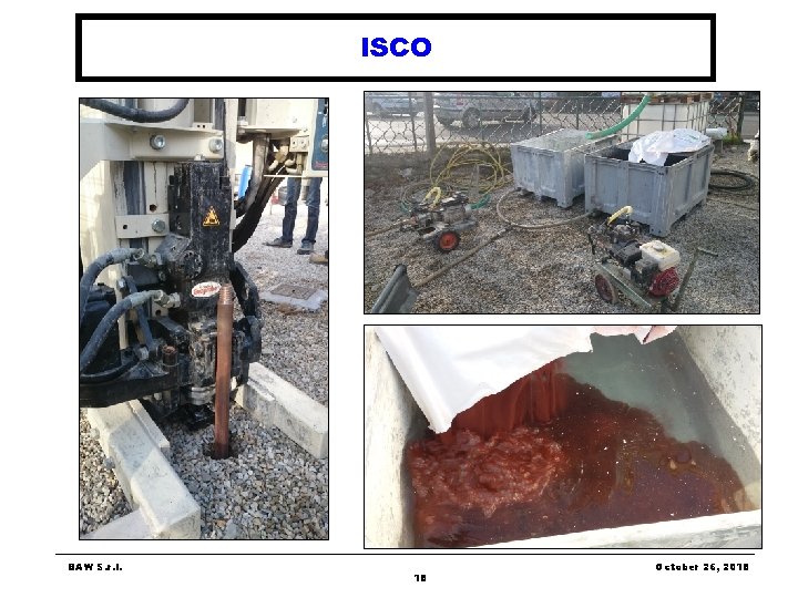 ISCO BAW S. r. l. 18 October 26, 2018 ISCO BAW S. r. l. 18 October 26, 2018