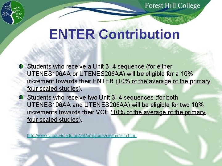 ENTER Contribution Students who receive a Unit 3– 4 sequence (for either UTENES 106 ENTER Contribution Students who receive a Unit 3– 4 sequence (for either UTENES 106