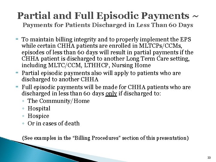 Partial and Full Episodic Payments ~ Payments for Patients Discharged in Less Than 60 Partial and Full Episodic Payments ~ Payments for Patients Discharged in Less Than 60
