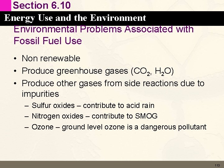 Section 6. 10 Energy Use and the Environmental Problems Associated with Fossil Fuel Use