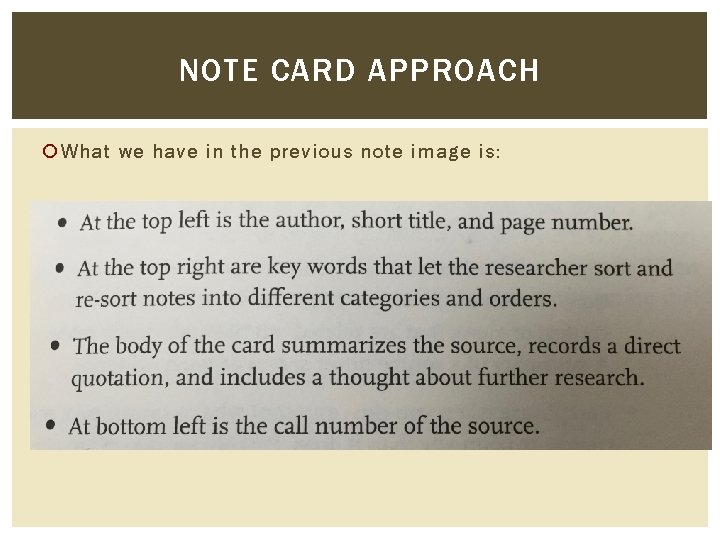 NOTE CARD APPROACH What we have in the previous note image is: 
