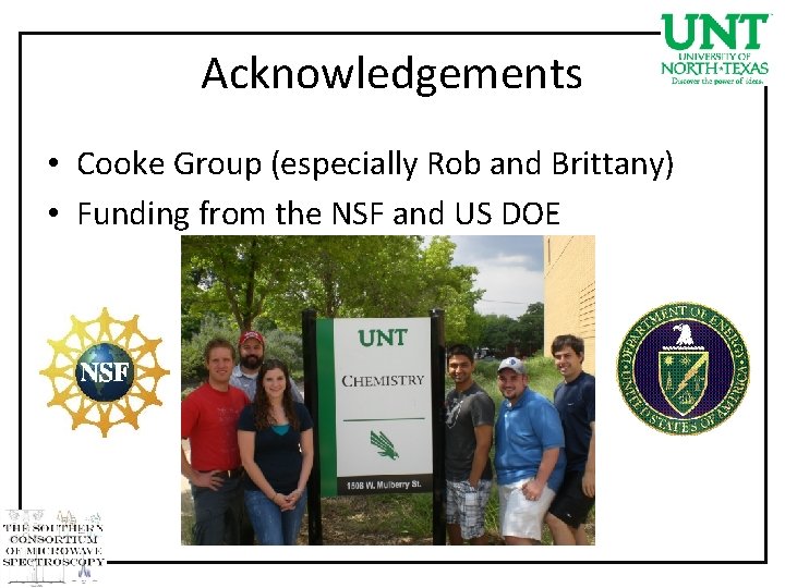 Acknowledgements • Cooke Group (especially Rob and Brittany) • Funding from the NSF and