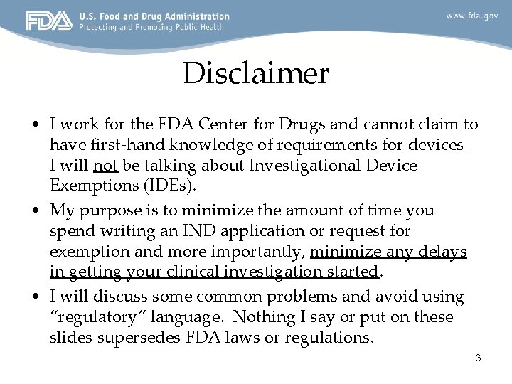 Disclaimer • I work for the FDA Center for Drugs and cannot claim to
