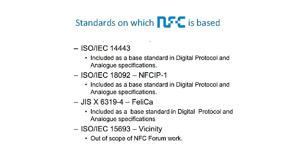 Standards on which NFC is based 