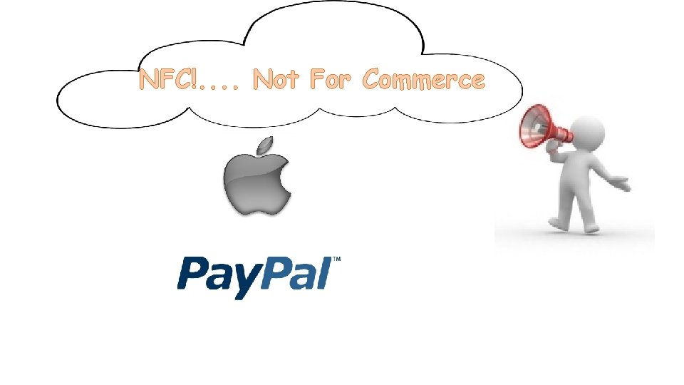 NFC!. . Not For Commerce 