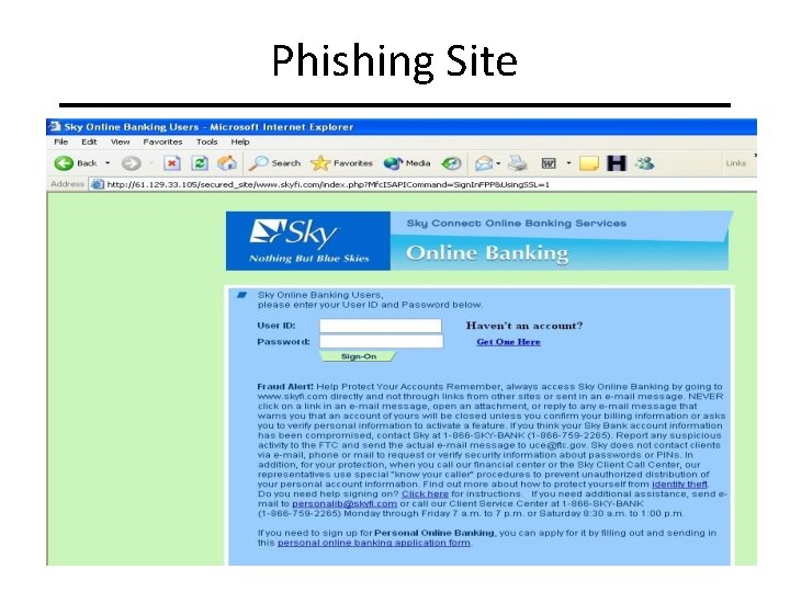 Phishing Site CIT 480: Securing Computer Systems Slide #14 