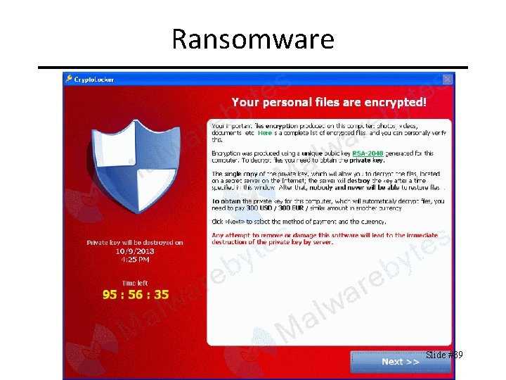 Ransomware CIT 480: Securing Computer Systems Slide #39 