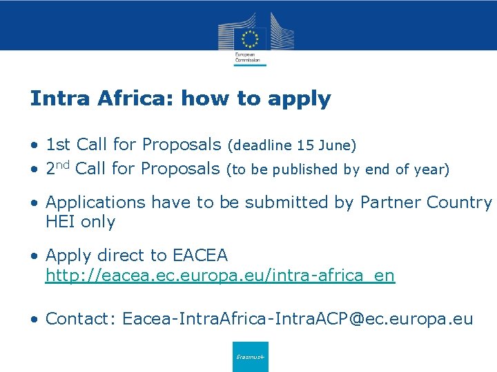 Intra Africa: how to apply • 1 st Call for Proposals (deadline 15 June)