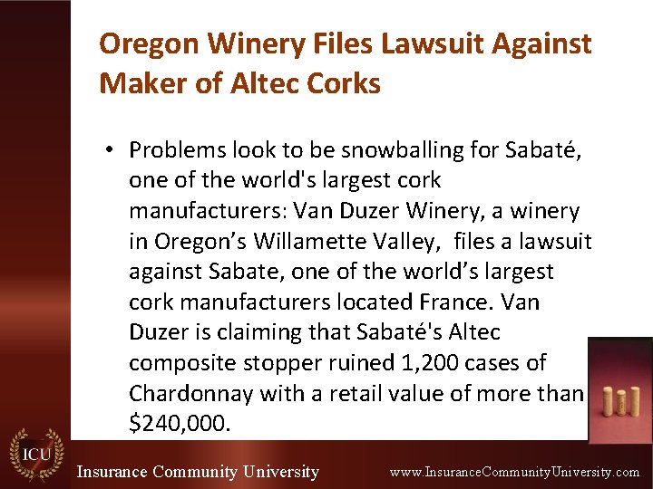 Oregon Winery Files Lawsuit Against Maker of Altec Corks • Problems look to be Oregon Winery Files Lawsuit Against Maker of Altec Corks • Problems look to be