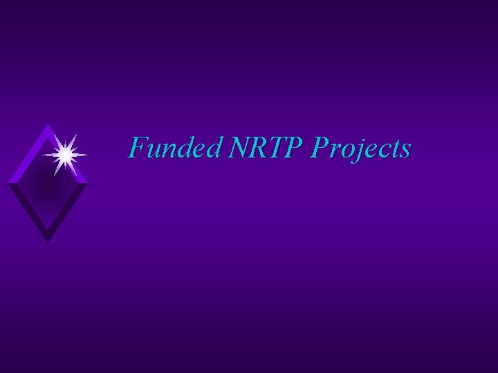 Funded NRTP Projects 