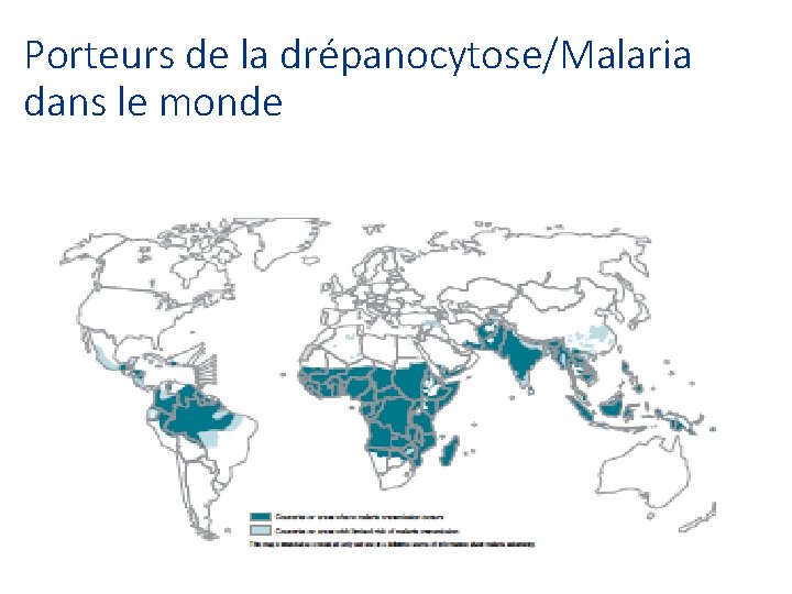 Porteurs de la drépanocytose/Malaria dans le monde 