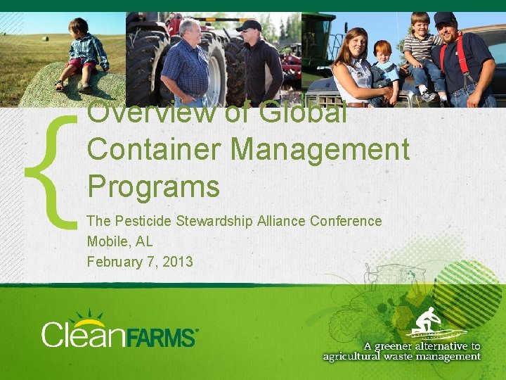 Overview of Global Container Management Programs The Pesticide Stewardship Alliance Conference Mobile, AL February