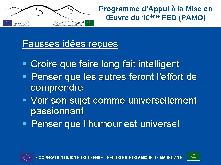 Programme d’Appui à la Mise en Œuvre du 10ème FED (PAMO) Fausses idées reçues