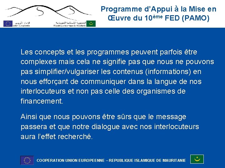 Programme d’Appui à la Mise en Œuvre du 10ème FED (PAMO) Les concepts et