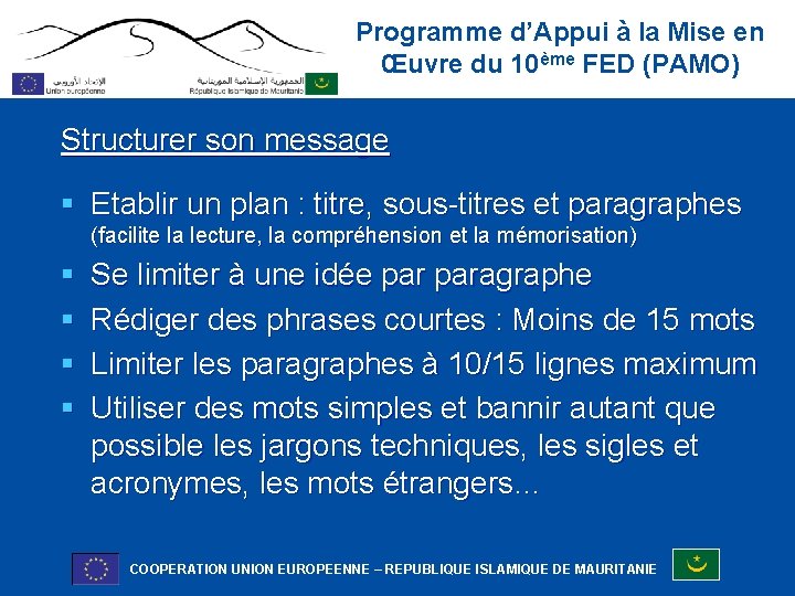 Programme d’Appui à la Mise en Œuvre du 10ème FED (PAMO) Structurer son message