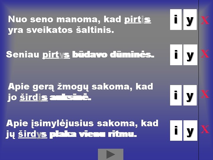 Nuo seno manoma, kad pirt_s pirtis yra sveikatos šaltinis. i y Seniau pirt_s ys