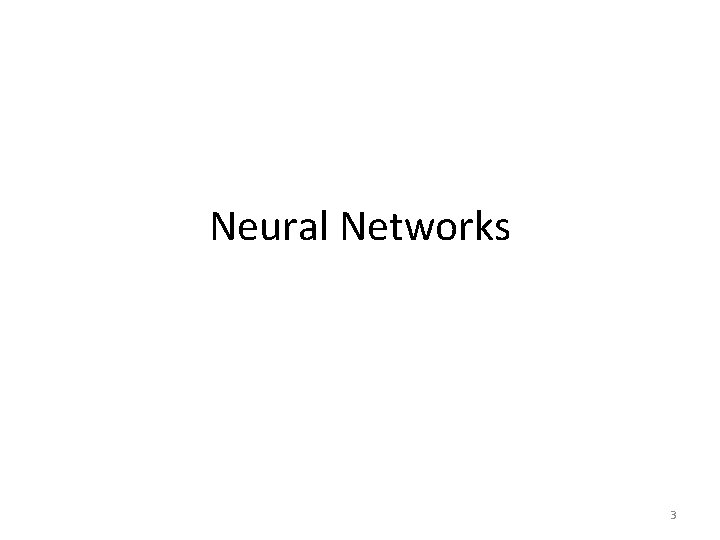 Neural Networks 3 
