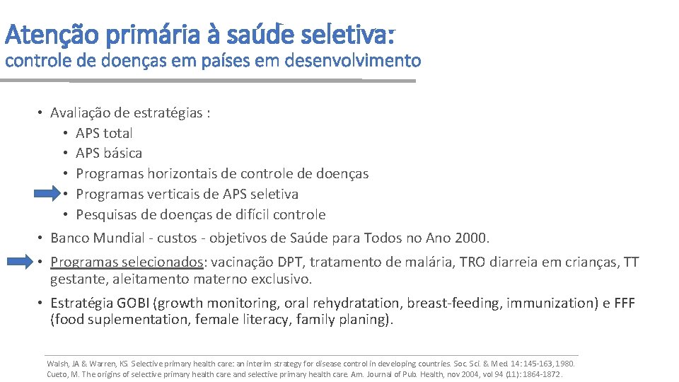 Atenção primária à saúde seletiva: controle de doenças em países em desenvolvimento • Avaliação