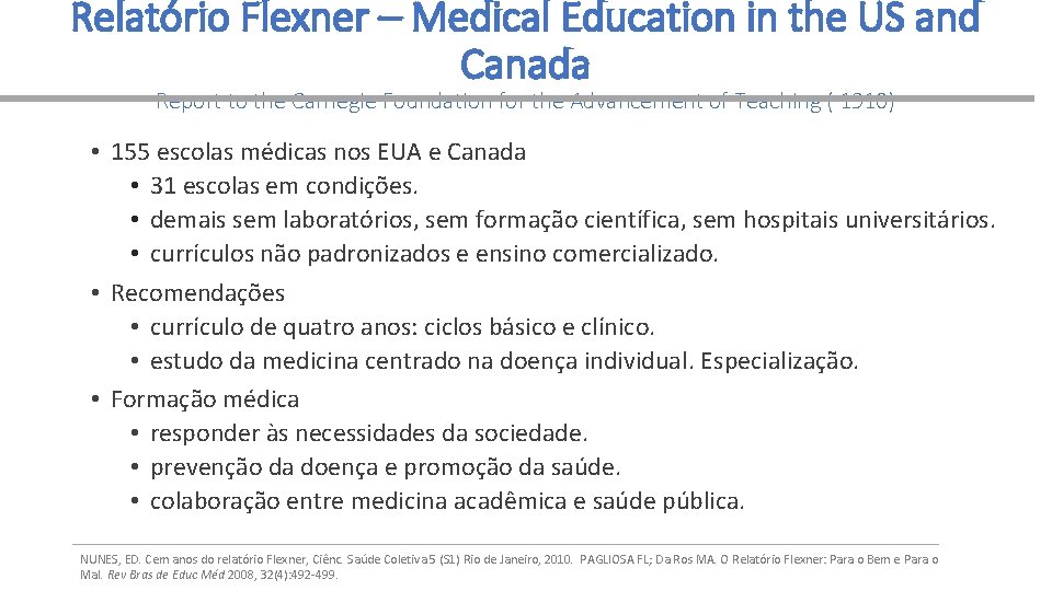 Relatório Flexner – Medical Education in the US and Canada Report to the Carnegie