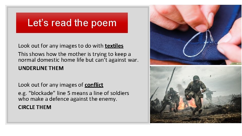 Let’s read the poem Look out for any images to do with textiles This