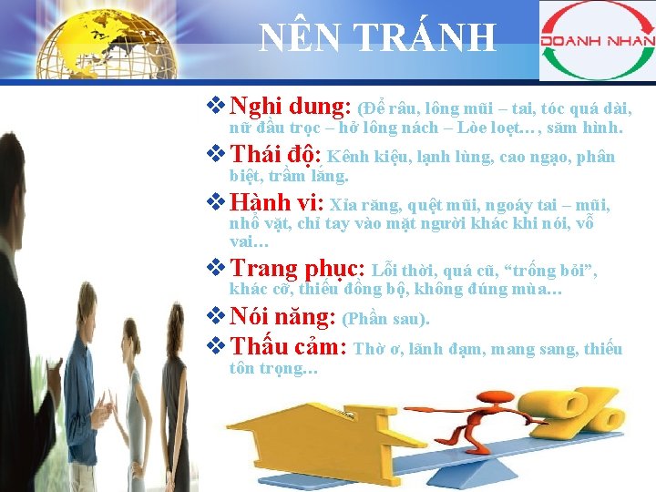 NÊN TRÁNH LOGO v Nghi dung: (Để râu, lông mũi – tai, tóc quá