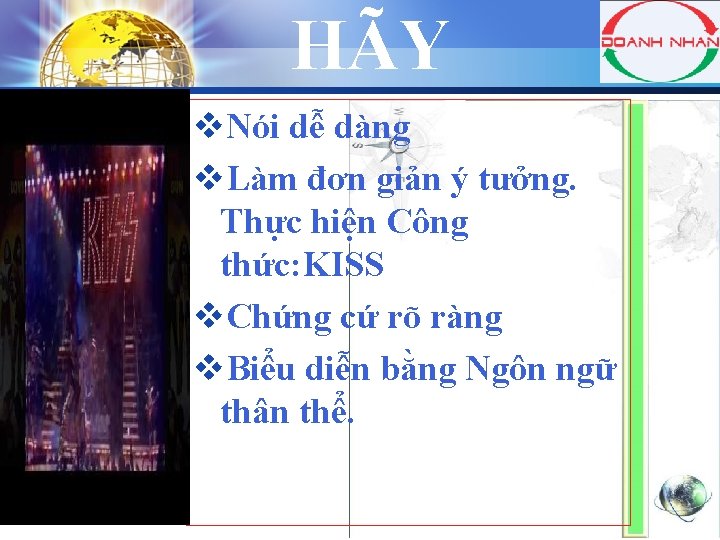 HÃY v. Nói dễ dàng v. Làm đơn giản ý tưởng. Thực hiện Công