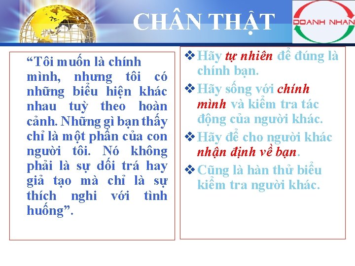 CH N THẬT “Tôi muốn là chính mình, nhưng tôi có những biểu hiện