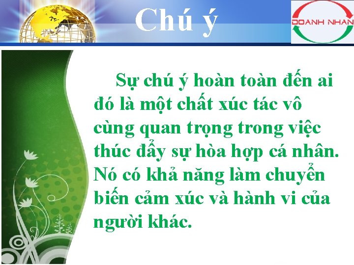 Chú ý LOGO Sự chú ý hoàn toàn đến ai đó là một chất