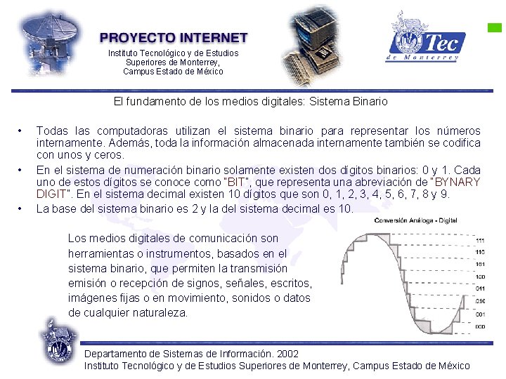 Instituto Tecnológico y de Estudios Superiores de Monterrey, Campus Estado de México El fundamento