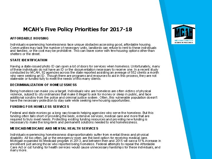 MCAH’s Five Policy Priorities for 2017 -18 AFFORDABLE HOUSING Individuals experiencing homelessness face unique