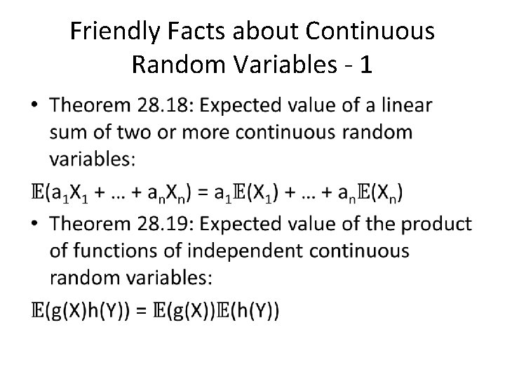 Friendly Facts about Continuous Random Variables - 1 • 