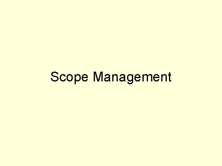 Scope Management 