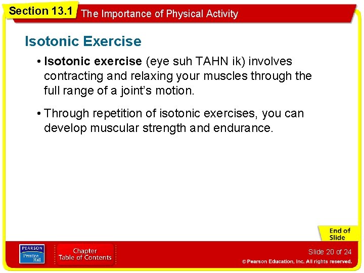 Section 13. 1 The Importance of Physical Activity Isotonic Exercise • Isotonic exercise (eye
