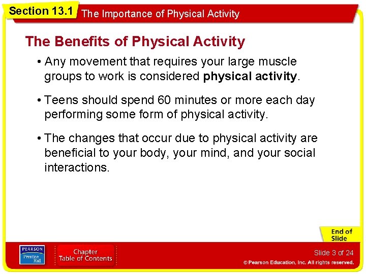 Section 13. 1 The Importance of Physical Activity The Benefits of Physical Activity •