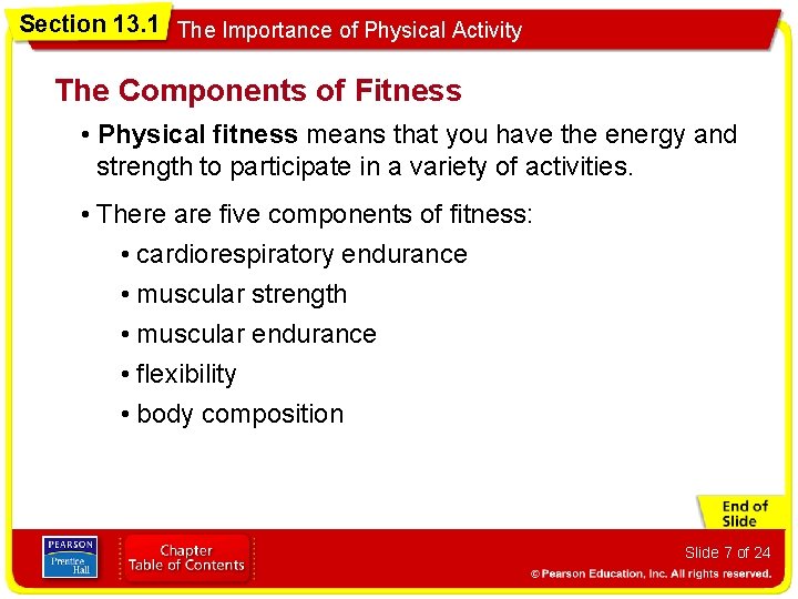 Section 13. 1 The Importance of Physical Activity The Components of Fitness • Physical