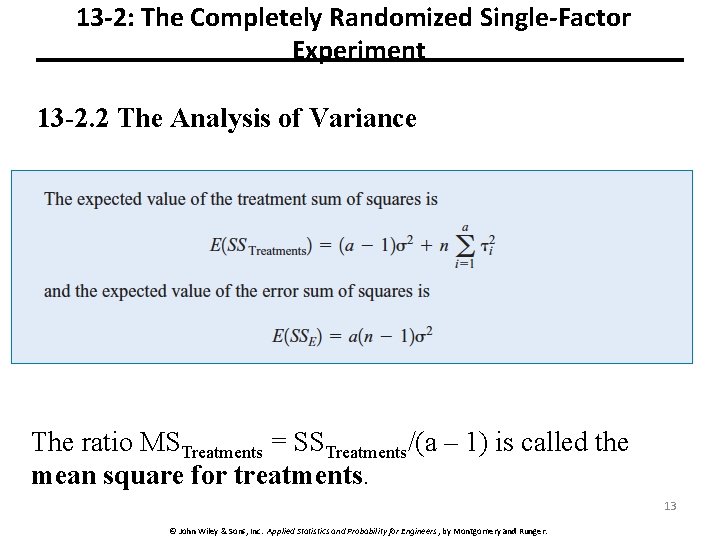 13 -2: The Completely Randomized Single-Factor Experiment 13 -2. 2 The Analysis of Variance