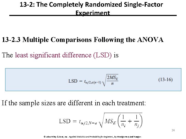 13 -2: The Completely Randomized Single-Factor Experiment 13 -2. 3 Multiple Comparisons Following the
