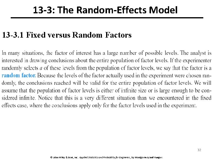 13 -3: The Random-Effects Model 13 -3. 1 Fixed versus Random Factors 32 ©