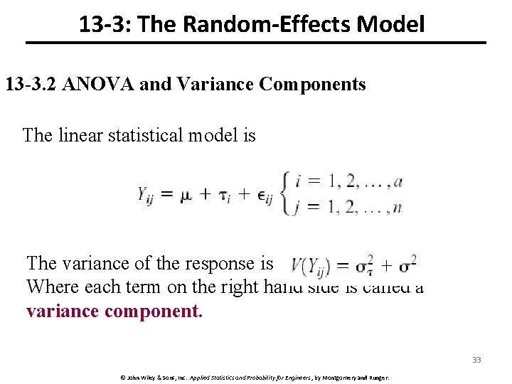 13 -3: The Random-Effects Model 13 -3. 2 ANOVA and Variance Components The linear