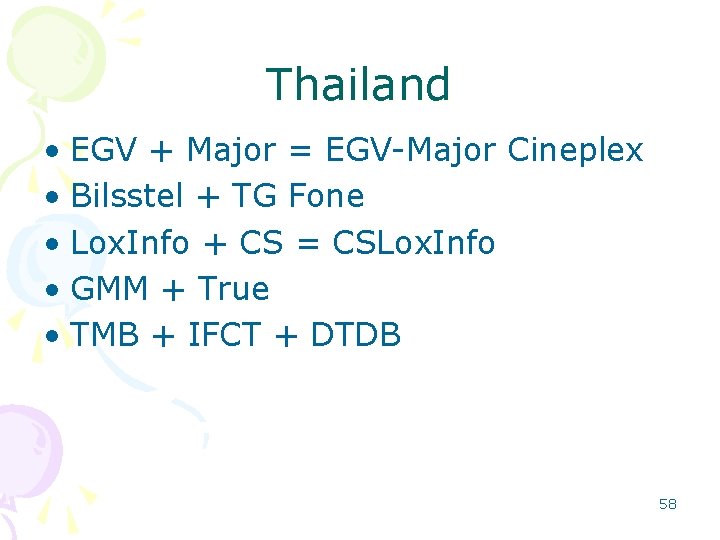 Thailand • EGV + Major = EGV-Major Cineplex • Bilsstel + TG Fone • Thailand • EGV + Major = EGV-Major Cineplex • Bilsstel + TG Fone •