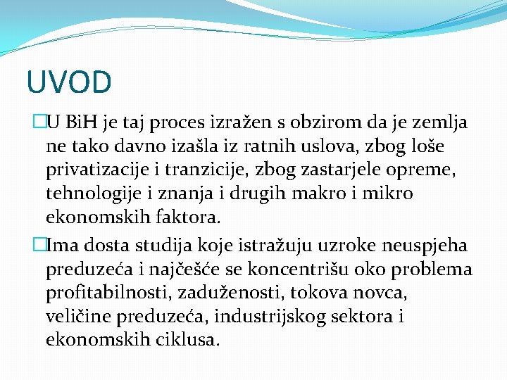UVOD �U Bi. H je taj proces izražen s obzirom da je zemlja ne UVOD �U Bi. H je taj proces izražen s obzirom da je zemlja ne