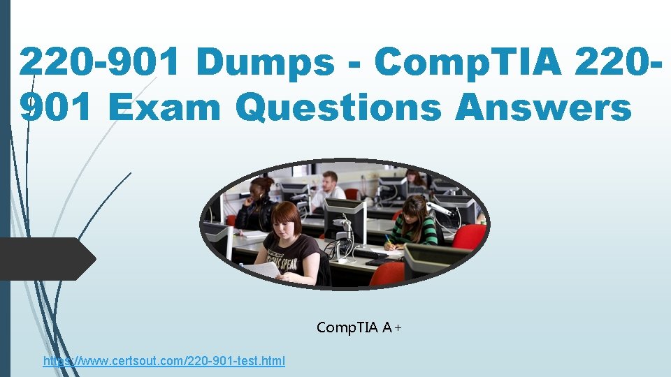 220 -901 Dumps - Comp. TIA 220901 Exam Questions Answers Comp. TIA A+ https: