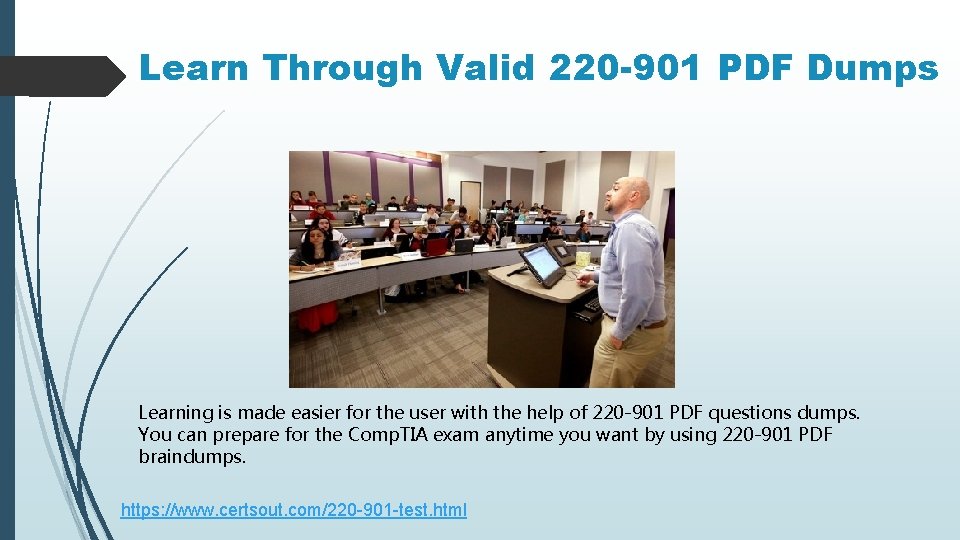 Learn Through Valid 220 -901 PDF Dumps Learning is made easier for the user