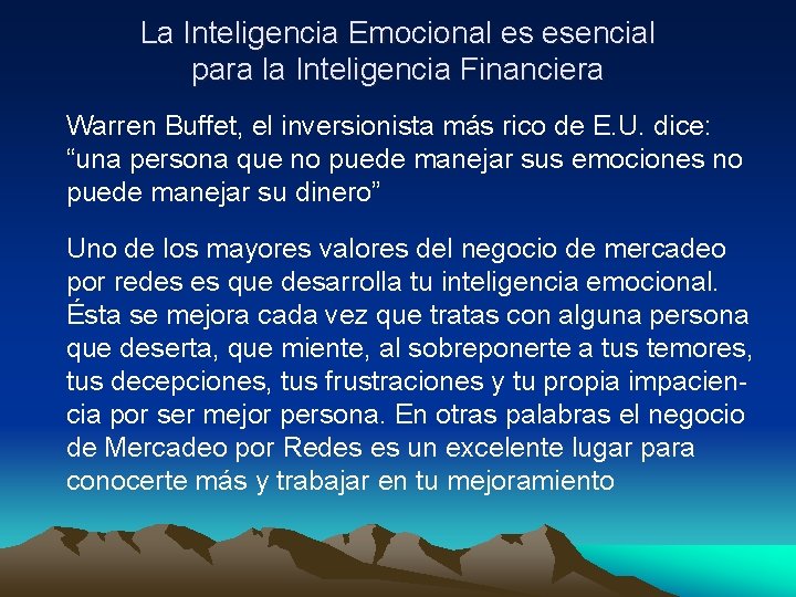 La Inteligencia Emocional es esencial para la Inteligencia Financiera Warren Buffet, el inversionista más