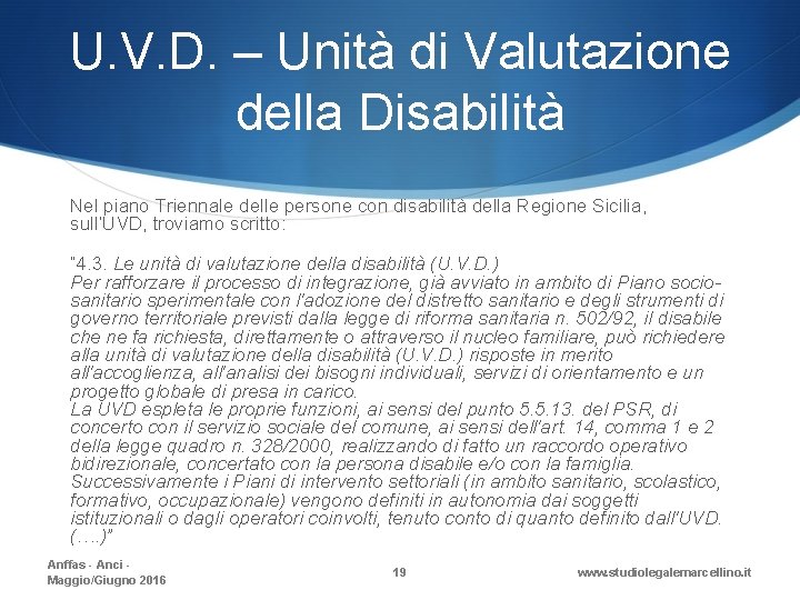 U. V. D. – Unità di Valutazione della Disabilità Nel piano Triennale delle persone