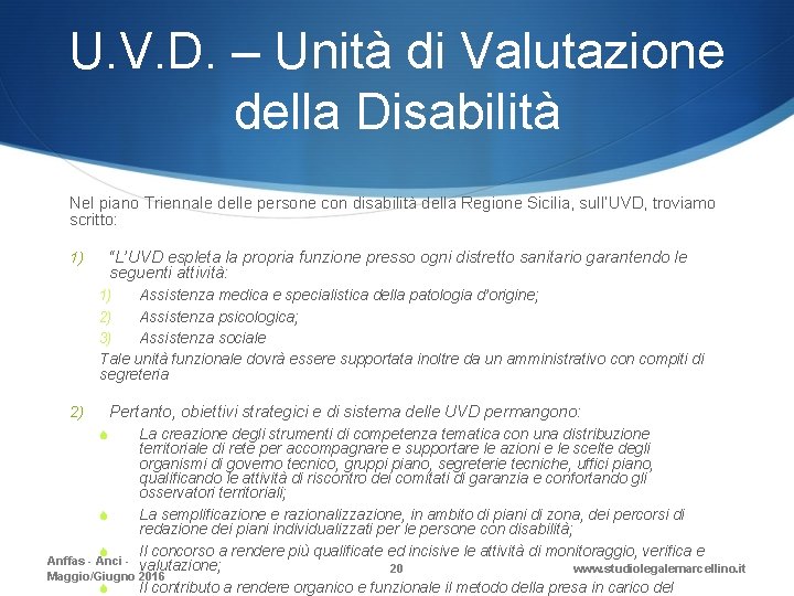 U. V. D. – Unità di Valutazione della Disabilità Nel piano Triennale delle persone