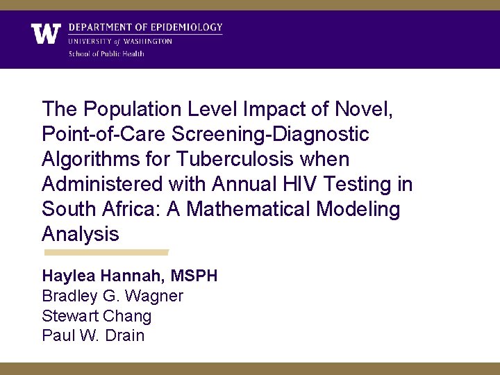 The Population Level Impact of Novel, Point-of-Care Screening-Diagnostic Algorithms for Tuberculosis when Administered with