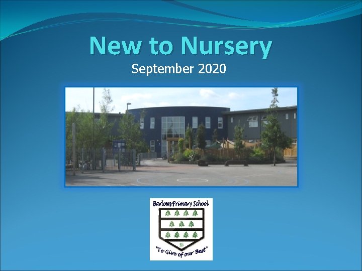 New to Nursery September 2020 